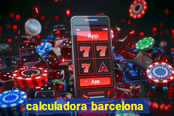 calculadora barcelona